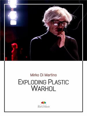 cover image of Exploding Plastic Warhol